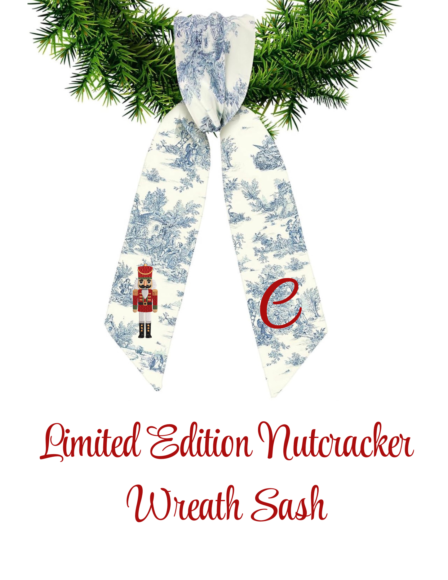 Limited Edition Toile Nutcracker Wreath Sash