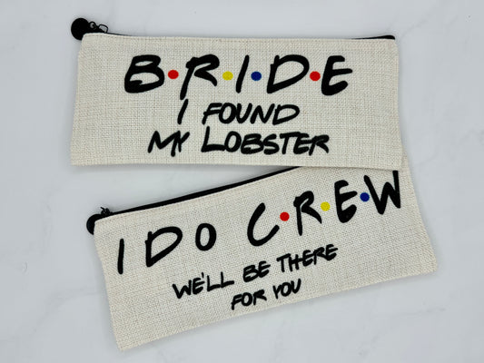 Bride & Bridesmaid Cosmetic Bags - "Friends Edition"