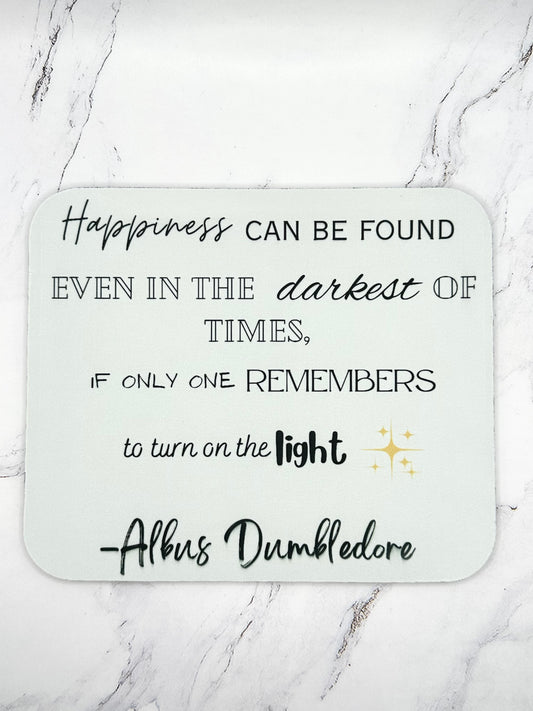 Mousepad - Albus Dumbledore Quote