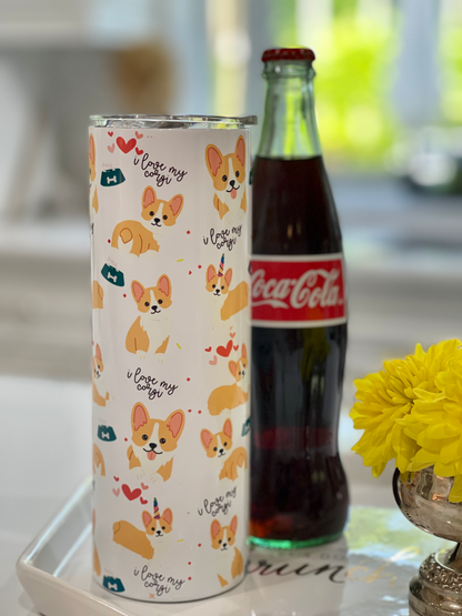 20 oz Skinny Tumbler - I love my Corgi