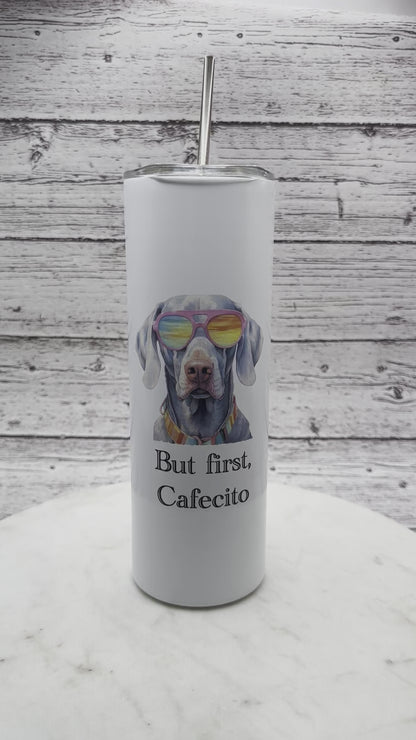 20 oz Skinny Tumbler - But First, Cafecito